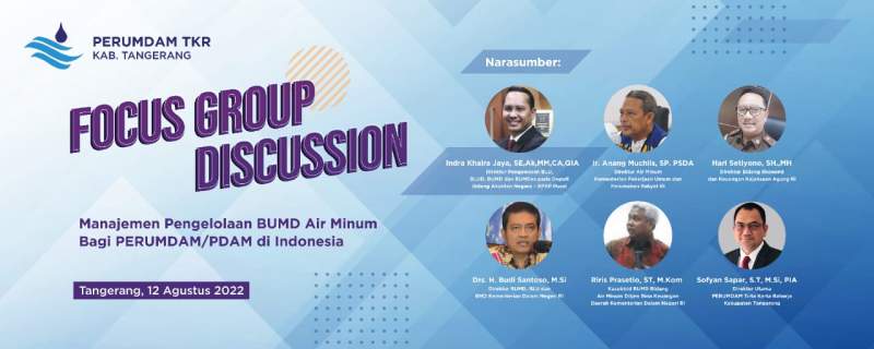 Perumdam TKR Kabupaten Tangerang Menyelanggarakan FGD Nasional Tentang Manajemen Pengelolaan Perusahan Air Minum di Indonesia