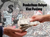 Penderitaan Rakyat Kian Panjang