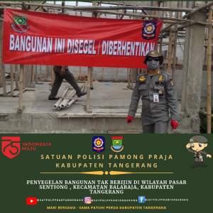 Diduga Tidak Mengantongi IMB Satpol PP Segel Bangunan Di Jalan Sentiong - PT Adis